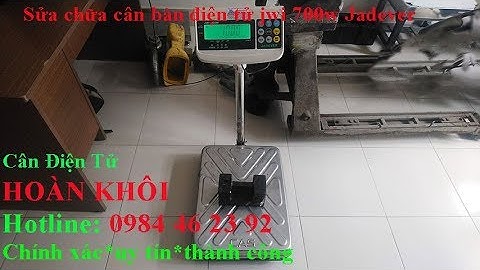 Sửa Chữa Cân Bàn Điện Tử Gía Rẻ Tận Nơi 30kg 60kg 100kg 200kg 300kg 500kg