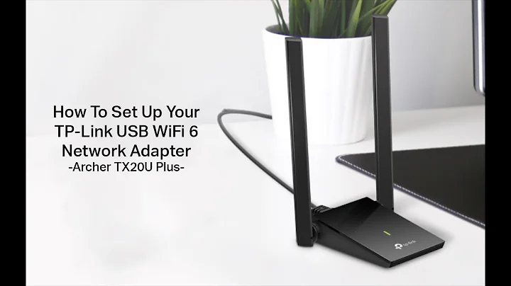 How to Set Up the Archer TX20U Plus USB Network Adapter | Self-Install Guide