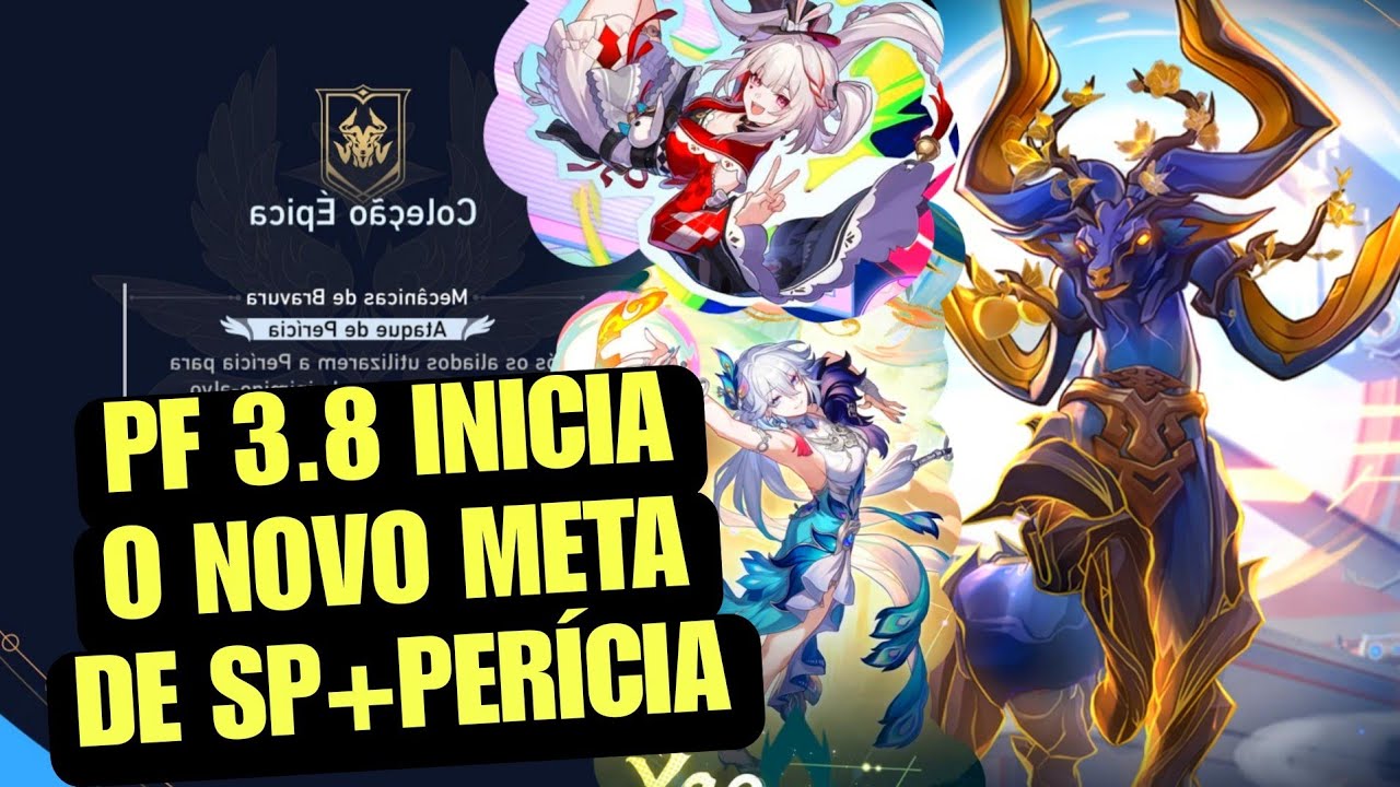 PF 3.8. Spoilando Dinâmicas do Meta da 4.0. Dicas Pura Ficção Coleção Épica - Honkai Star Rail