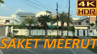 SAKET Meerut 4K tour | MEERUT | September 2025