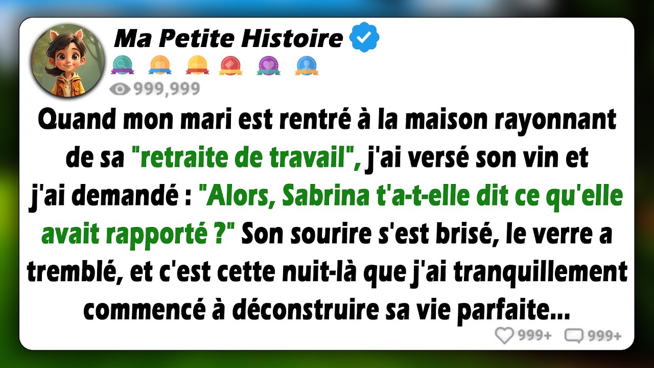 De retour d'une escapade de luxe secrète, il rayonnait... Jusqu'à ce que je pose cette question
