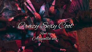 Astro Crazy Sexy Cool Acapella