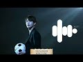 Jungkook Dreamers FIFA World Cup 2022 Ringtone BTS Fifa Jungkook Dreamers FIFA World Cup 2022 Ringtone BTS Fifa