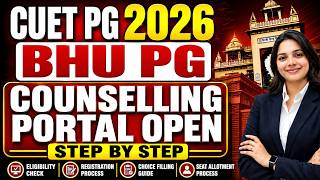 CUET PG 2026 BHU Counselling Portal Open | How to Register । Big Update #cuetpg2026