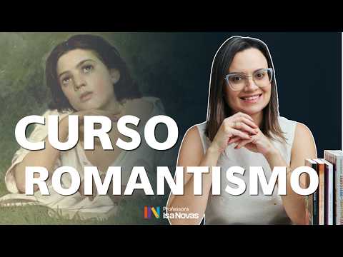 CURSO Escolas literárias | Romantismo (parte 01)