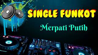 Merpati Putih _ Dennie Rmx _ Single Funkot