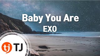 [TJ노래방] Baby You Are - EXO / TJ Karaoke