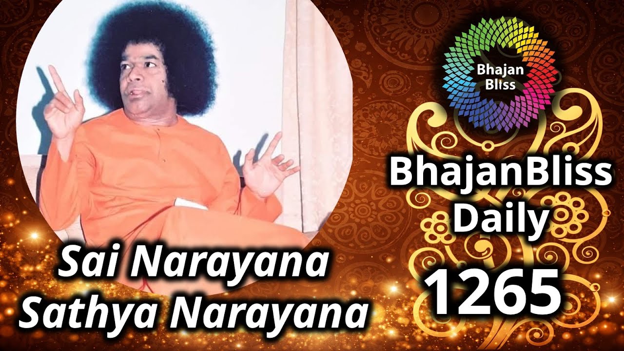 1265 | Sai Narayana Sathya Narayana | BhajanBliss Daily