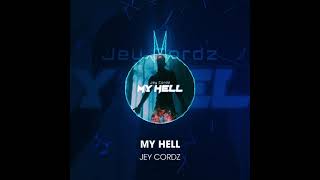 Jey Cordz - My Hell (TrapmusicXD Release)