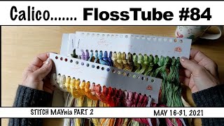 Flosstube #84 - Stitch MAYnia 2021 Part 2: Wrap-Up, True Crime & Guess My New Start!?!