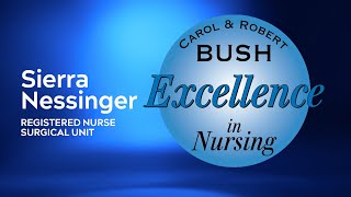 Robert & Carol Bush Excellence In Nursing Award