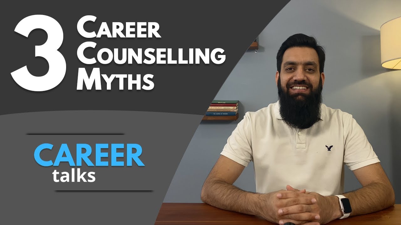 3 Career Counselling Myths - Career Talks - YouTube
