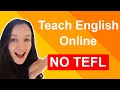 Teach English Online Without TEFL