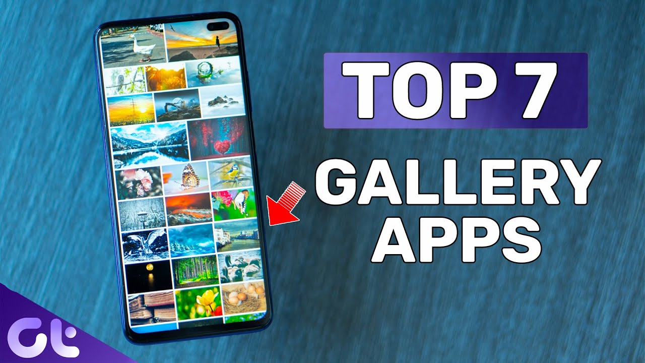 Top 7 BEST GALLERY Apps For Android In 2020 Guiding Tech YouTube