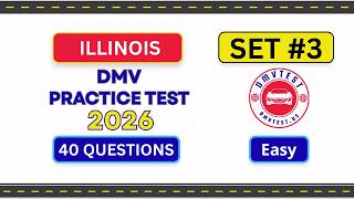 Illnois DMV Practice Test 2026 | Easy 40 REAL TEST QUESTIONS SET #3 | DMV Driving Test | DMV Test