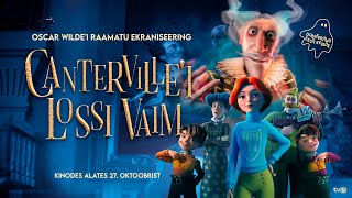 Animatsioon CANTERVILLE'I LOSSI VAIM (The Canterville Ghost) | Kinodes alates 27. oktoobrist