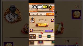 HINT 3 Answer - 4.5 Quiz ✅ #pubgmobile #pubg