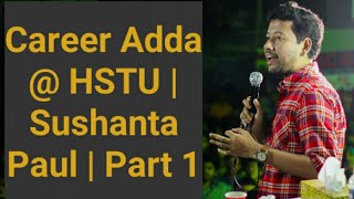 Career Adda Hstu Sushanta Paul Part 1