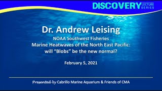 Discovery Lecture Series: Marine Heatwaves of the North East Pacific