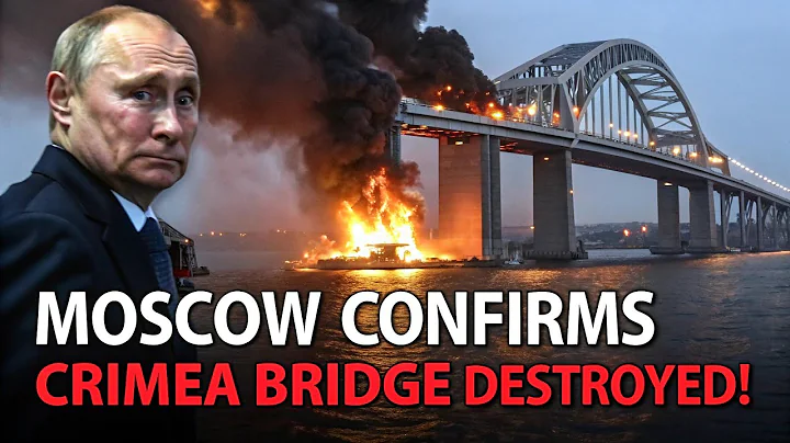 Moscow CONFIRMS Crimea Bridge Destruction – Putin’s Supply Line COLLAPSES!