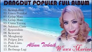 WAWA MARISA -- FULL ALBUM TERBAIK // KOLEKSI LAGU LAGU TERBAIK