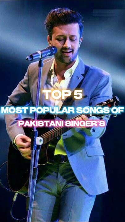 Top 5 Most Popular Songs Of Pakistani Singers?|Jhoom , Kahani Suno , Pasoori |#shorts​ #trendingnow​