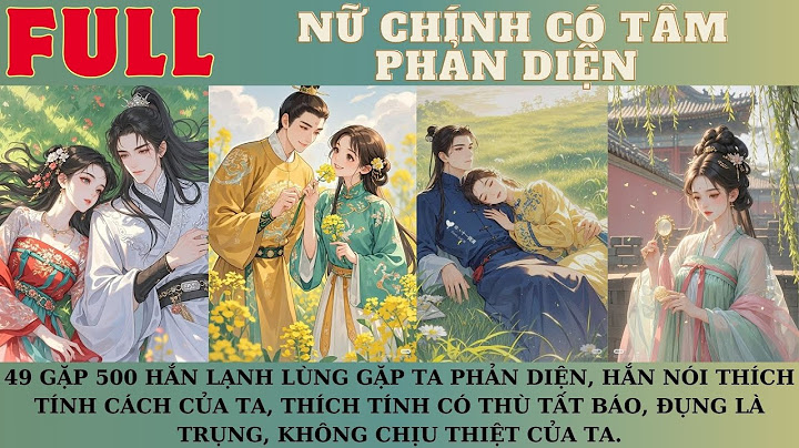 49 GẶP 500 HẮN LẠNH LÙNG GẶP TA PHẢN DIỆN, HẮN NÓI THÍCH TÍNH CÁCH CÓ THÙ TẤT BÁO CỦA TA.