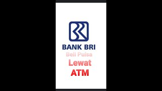How to Buy Credit via BRI ATM for all Operators #tutorial #shorts #CREDIT #bri #android How to Buy Credit via BRI ATM for all Operators #tutorial #shorts #CREDIT #bri #android