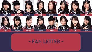 Video thumbnail of "JKT48 - Fan Letter [Color Coded Lyrics IDN/ENG/KAN]"