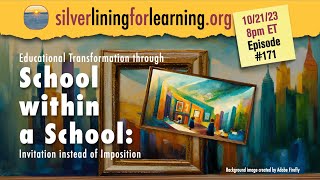 SLL Ep 171 | School within a School: Educational Transformation by innovation instead of imposition