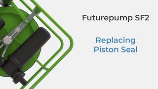Futurepump SF2: Replacing the piston seal
