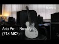 Aria Pro II Brooklyn (718-MK2) | Review on SCTime #2