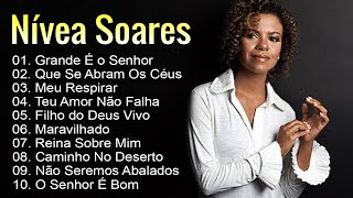 Nívea Soares -Grande É o Senhor, Meu Respirar,.. As Melhores Gospel E Músicas Novas 2024