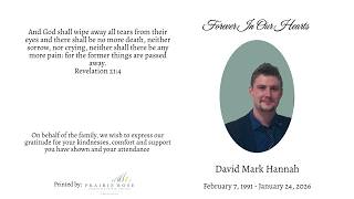 David Mark Hannah | Celebration of Life