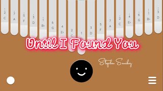 Until I Found You By Stephen Sanchez Kalimba Cover With Easy Tabs Keylimba App