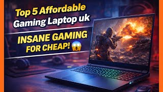 ✅ Top 5 Best Affordable Gaming Laptops in the UK (2026) 🔥 | Budget Beast!