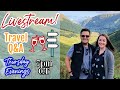 THURSDAY LIVESTREAM  |  TRAVEL Q&amp;A  |  BAD WEATHER WHILE TRAVELING + KEEPING BUSY AT HOME IN THE US