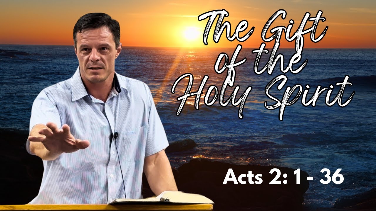 The Gift of the Holy Spirit - Part 1 - YouTube