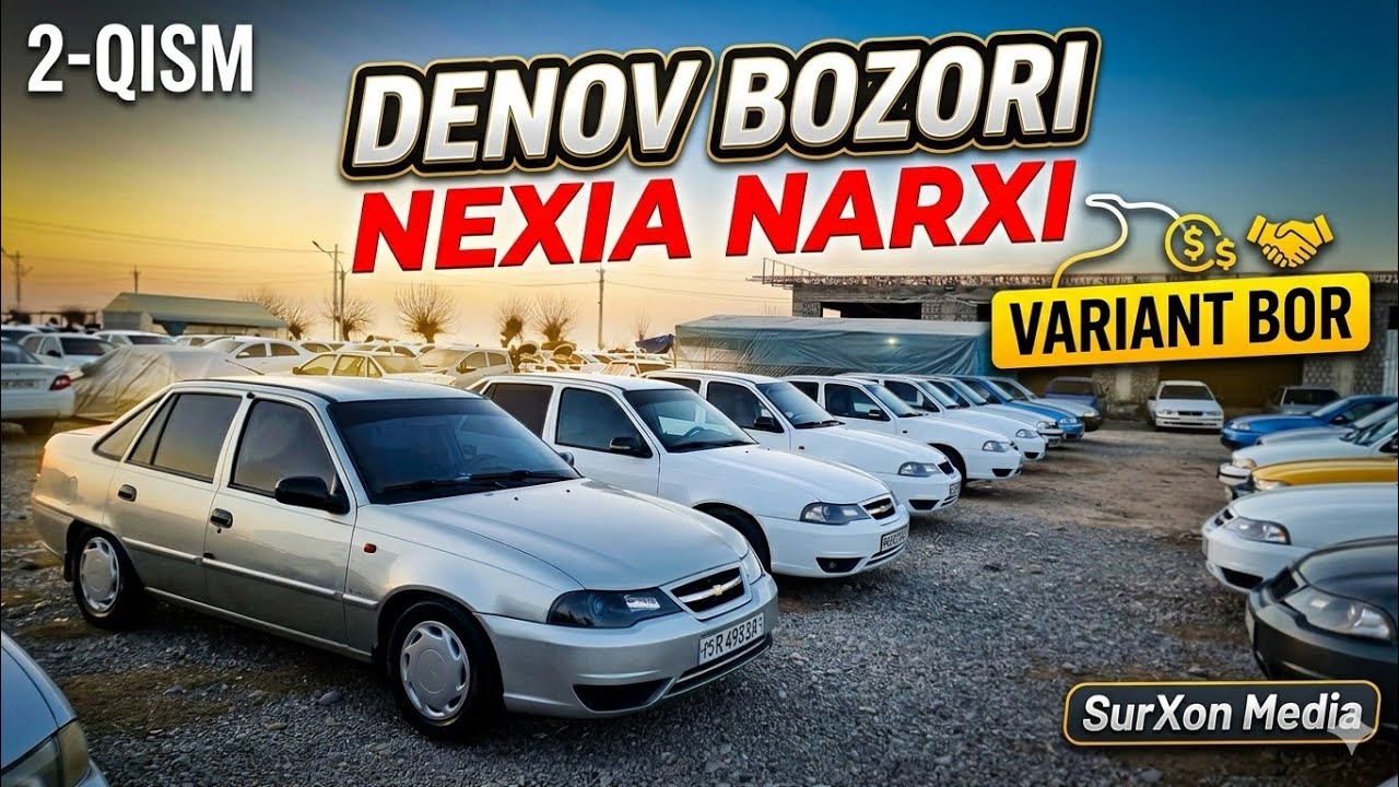 Faqat Nexia Narxlari 2-Qism Denov Mashina bozori Surxondaryo 2026 