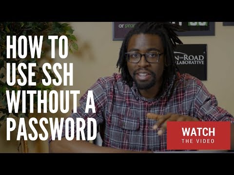 How To Use SSH Without A Password