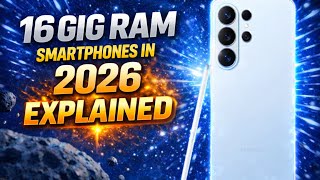 16GB RAM Smartphones in 2026 Explained — Why Everyone Gets It Wrong!