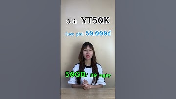 Các Gói Cước Data Viettel 50K 1 Tháng Mới Nhất – Dùng YouTube Mượt Mà Không Giật Lag!