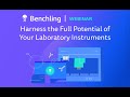 Benchling for Lab Automation Webinar: Harness the full potential of your laboratory instruments