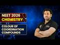 Colour of Coordination Compounds | Wavelength Trick | NEET 2026 Chemistry