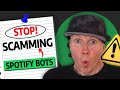 Beware of Spotify Bots and Botted Playlists