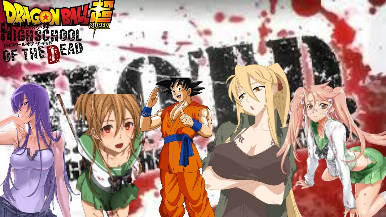goku en highschool of the dead película