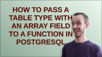 Dba: How to pass a table type with an array field to a function in postgresql