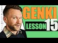 【N4】Genki II Lesson 15 Japanese Grammar Made Clear 【Chat Removed】