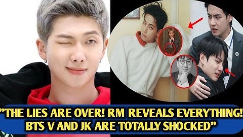 "Unbelievable"😨The Lies Are Over! RM Reveals Everything! Taehyung and Jungkook Are Totally Shocked.
