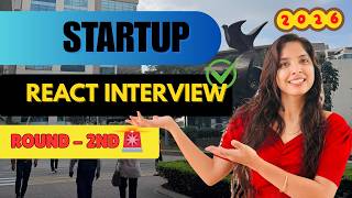 Startup Second Round React Interview Questions | Real Interview Experience 2026